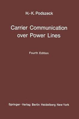 bokomslag Carrier Communication over Power Lines