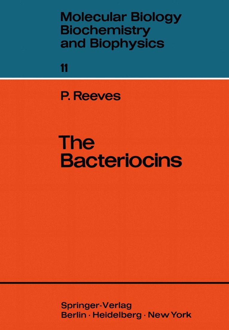 The Bacteriocins 1