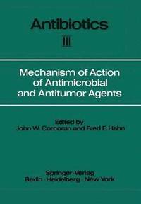 bokomslag Mechanism of Action of Antimicrobial and Antitumor Agents