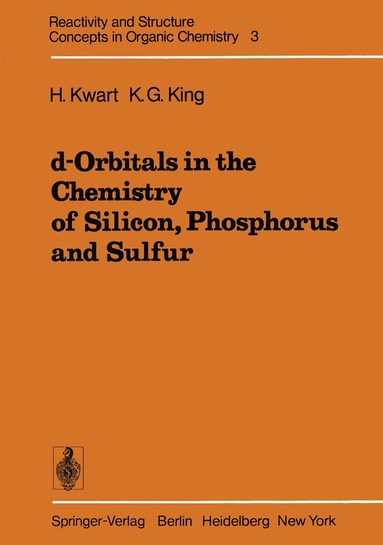 bokomslag d-Orbitals in the Chemistry of Silicon, Phosphorus and Sulfur