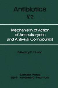 bokomslag Mechanism of Action of Antieukaryotic and Antiviral Compounds