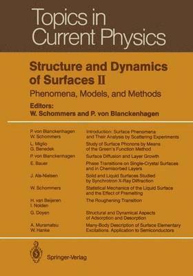 Structure and Dynamics of Surfaces II 1