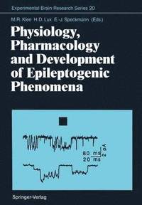 bokomslag Physiology, Pharmacology and Development of Epileptogenic Phenomena