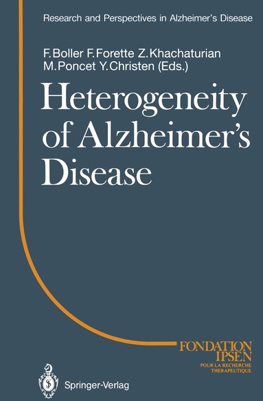 Francois Boller, F. Forette, Z.S. Khachaturian, Michel Poncet, Ives Christen - Heterogeneity of Alzheimer’s Disease, Häftad