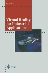 bokomslag Virtual Reality for Industrial Applications