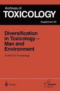 bokomslag Diversification in Toxicology  Man and Environment