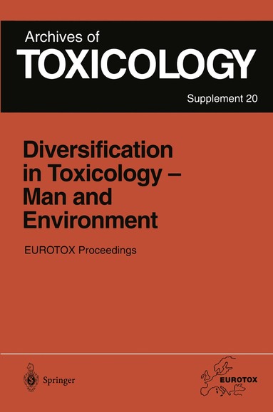 Jürg P. Seiler, Judith L. Autrup, Herman Autrup - Diversification in Toxicology — Man and Environment, Häftad