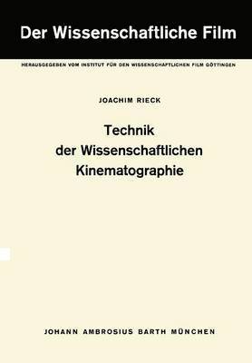 J. Rieck, Institut für den Wissenschaftlichen Film, Institut Für Den Wissenschaftlichen Film, Institut F. R. Den Wissenschaftlichen Fi - Technik der Wissenschaftlichen Kinematographie, Häftad