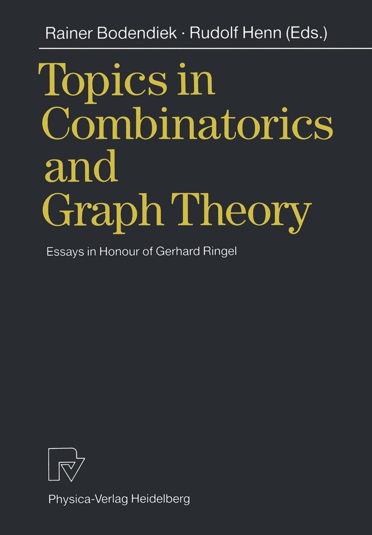Rainer Bodendiek, Rudolf Henn - Topics in Combinatorics and Graph Theory, Häftad