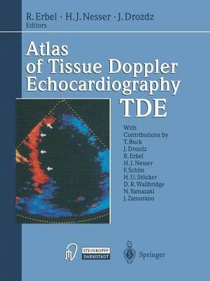 bokomslag Atlas of Tissue Doppler Echocardiography - TDE