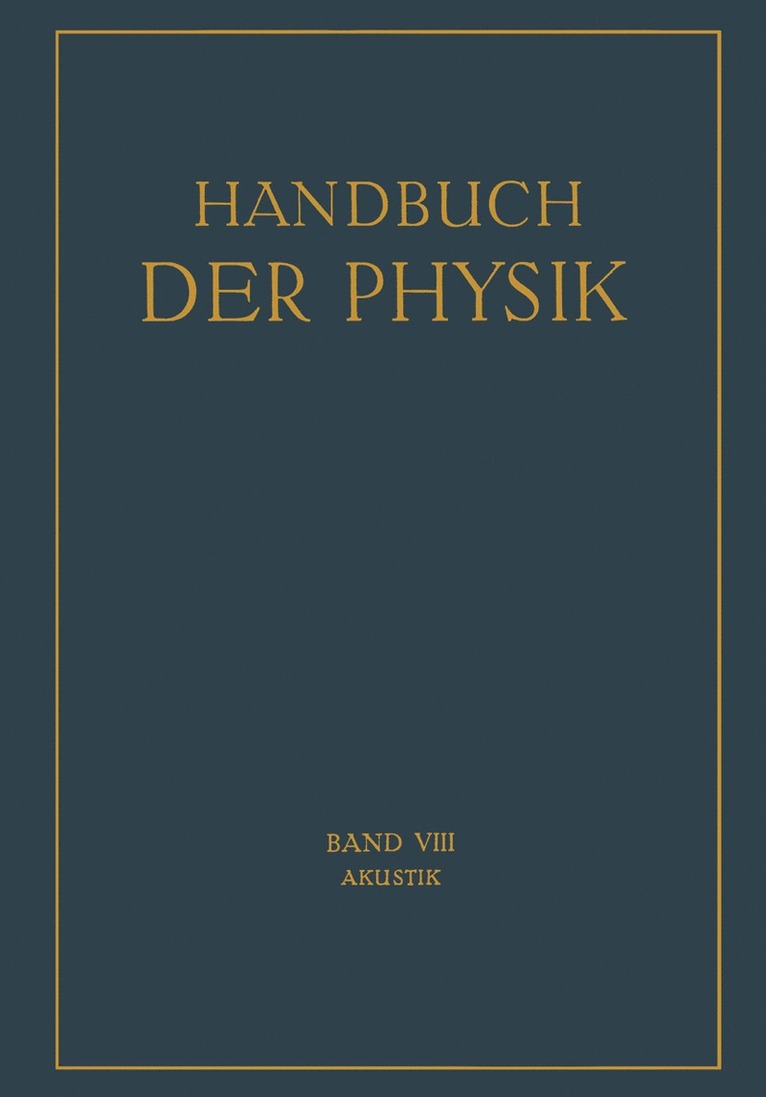 H. Backhaus, J. Friese, E.M.v. Hornbostel, A. Kalähne, H. Lichte, E. Lübcke, E. Meyer, E. Michel, C. V. Raman, H. Sell, F. Trendelenburg, E. M. V. Hornbostel - Akustik, Häftad