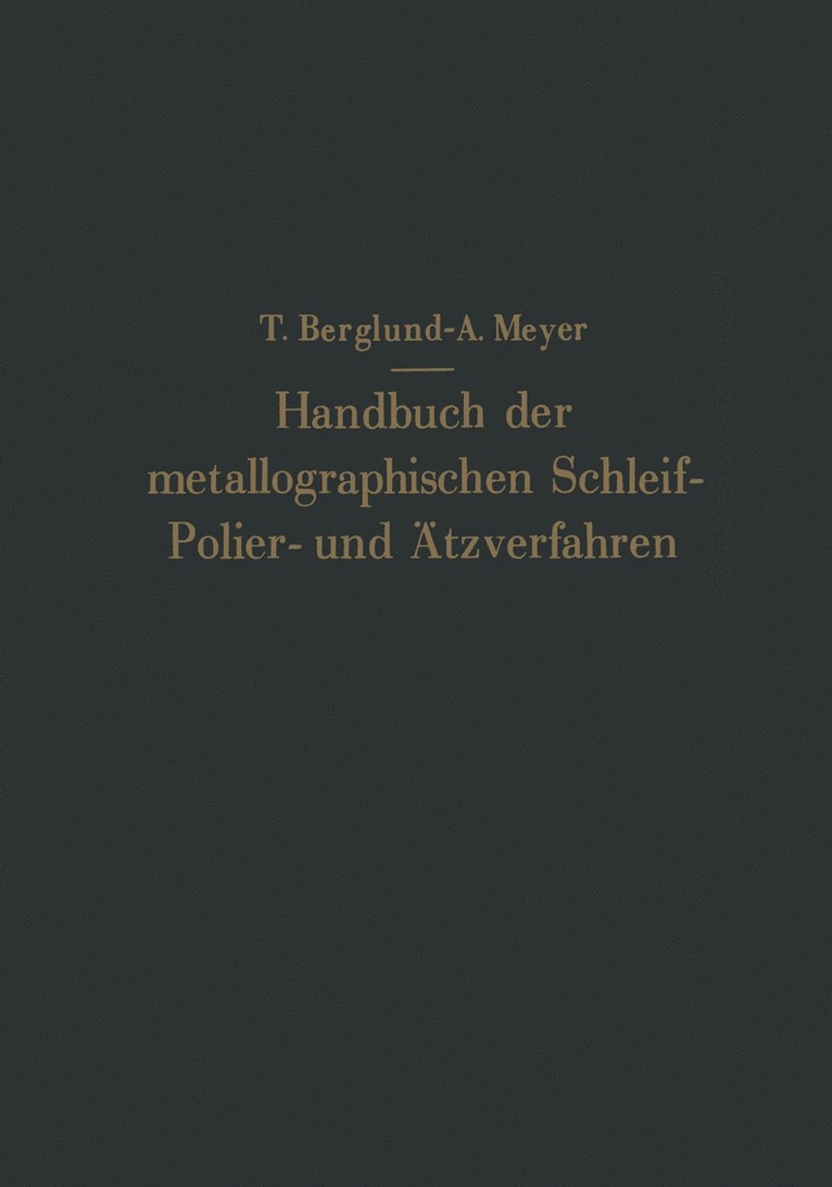 Handbuch der metallographischen Schleif-Polier- und tzverfahren 1