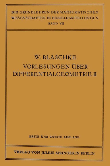 Wilhelm Blaschke, Kurt Reidemeister, Kurt - Vorlesungen über Differentialgeometrie und geometrische Grundlagen von Einsteins Relativitätstheorie II, Häftad