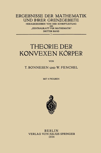T. Bonnesen, W. Fenchel - Theorie der Konvexen Körper, Häftad