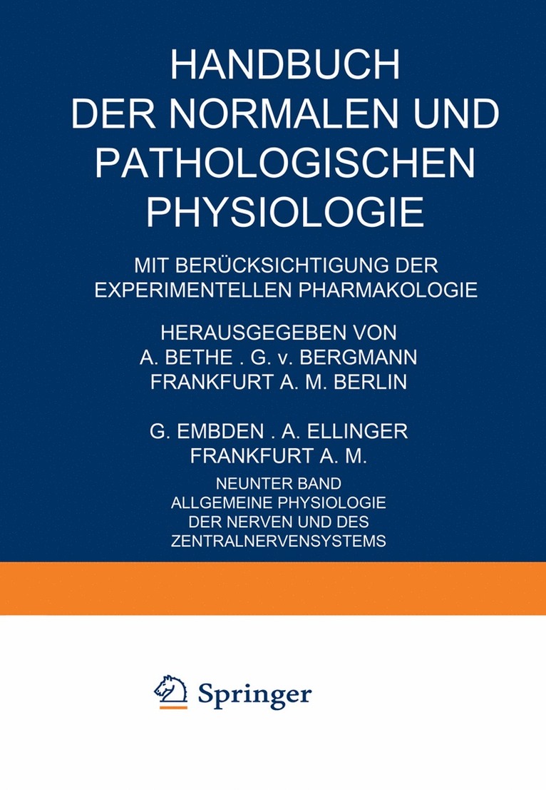 Allgemeine Physiologie der Nerven und des Zentralnervensystems 1