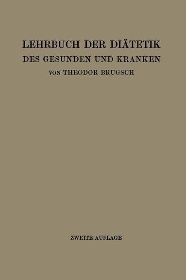 Theodor Brugsch - Lehrbuch der Diätetik des Gesunden und Kranken, Häftad
