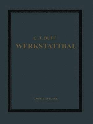 Carl Theodor Buff, C. Ramsauer - Werkstattbau, Häftad