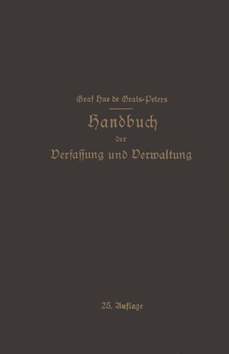 bokomslag Handbuch der Verfassung und Verwaltung in Preuen und dem Deutschen Reiche