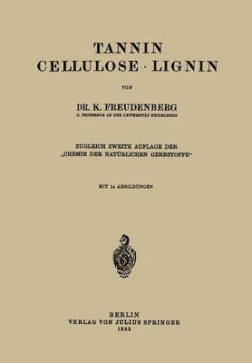 Tannin Cellulose  Lignin 1