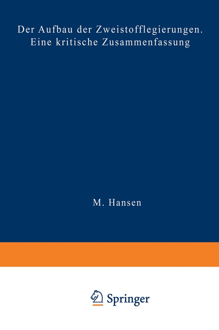M. Hansen - Der Aufbau der Zweistofflegierungen, Häftad
