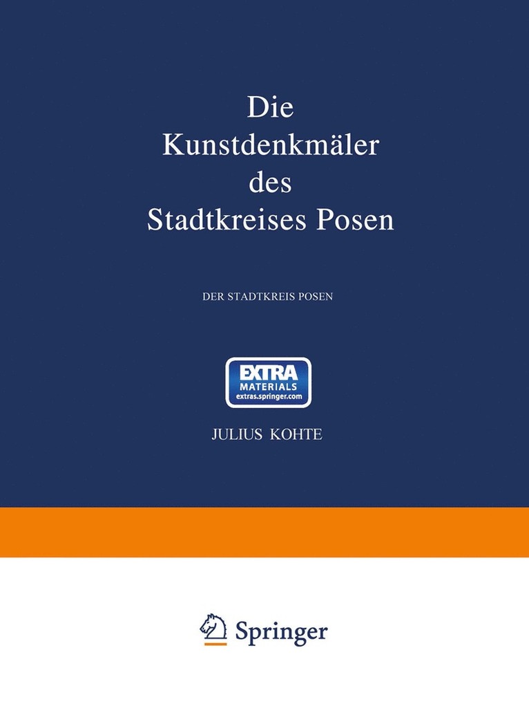 Die Kunstdenkmäler des Stadtkreises Posen