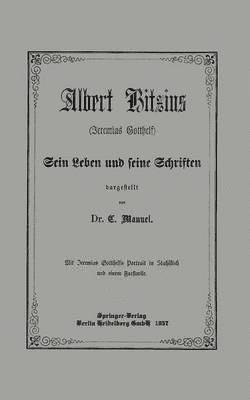 C. Manuel, H. Haake - Albert Bitzius, Häftad