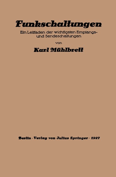 Karl Mühlbrett - Funkschaltungen, Häftad