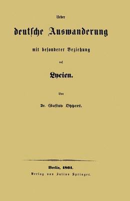 Ueber deutsche Auswanderung mit besonderer Beziehung auf Lycien 1