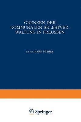 bokomslag Grenzen der Kommunalen Selbstverwaltung in Preussen