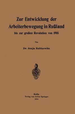 bokomslag Zur Entwicklung der Arbeiterbewegung in Rußland bis zur großen Revolution von 1905