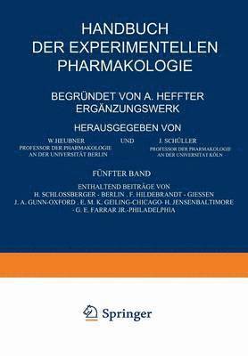 H. Schlossberger, F. Hildebrandt, J. A. Gunn, E.M.K. Geiling, H. Jensen, G.E. Farrar, E. M. K. Geiling, G. E. Farrar, L. Langstein, C. von Noorden, C. von Pirquet, A. Schittenhelm, C. Von Noorden - Handbuch der Experimentellen Pharmakologie — Ergänzungswerk, Häftad