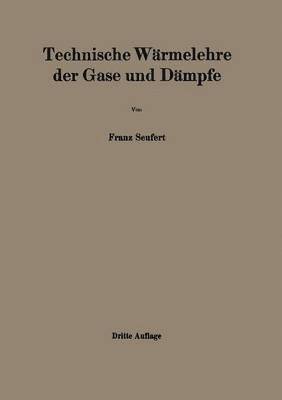 Technische Wrmelehre der Gase und Dmpfe 1