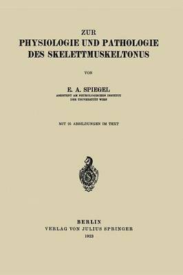 Zur Physiologie und Pathologie des Skelettmuskeltonus 1