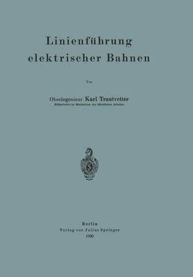 bokomslag Linienführung elektrischer Bahnen