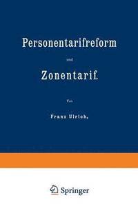 bokomslag Personentarifreform und Zonentarif