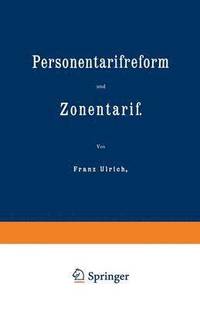 bokomslag Personentarifreform und Zonentarif