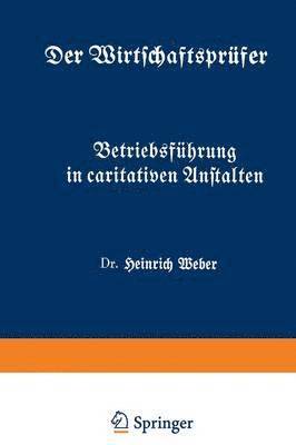 Betriebsfhrung in caritativen Anstalten 1