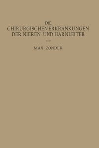 bokomslag Die Chirurgischen Erkrankungen der Nieren und Harnleiter