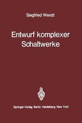 Entwurf komplexer Schaltwerke 1