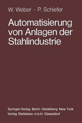 bokomslag Automatisierung von Anlagen der Stahlindustrie