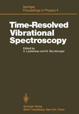 Alfred Laubereau, M. Stockburger - Time-Resolved Vibrational Spectroscopy, Häftad