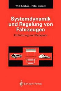 bokomslag Systemdynamik und Regelung von Fahrzeugen