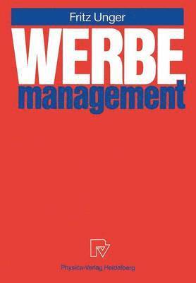 Fritz Unger - Werbemanagement, Häftad