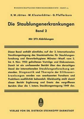 Karl W. Jötten, Werner Klosterkötter, Gerhard Pfefferkorn - Die Staublungenerkrankungen Band II, Häftad