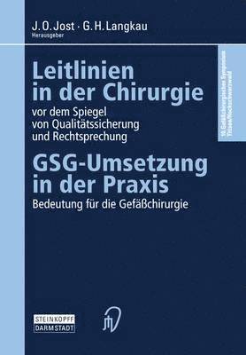 bokomslag Leitlinien in der Chirurgie vor dem Spiegel von Qualitätssicherung und Rechtsprechung