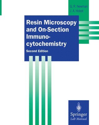 Resin Microscopy and On-Section Immunocytochemistry 1