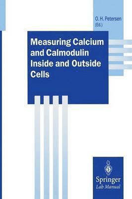 bokomslag Measuring Calcium and Calmodulin Inside and Outside Cells