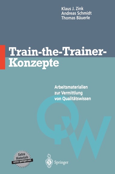 Klaus J. Zink, Andreas Schmidt, Thomas Bäuerle - Train-the-Trainer-Konzepte, Häftad