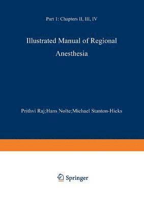 Illustrated Manual of Regional Anesthesia 1