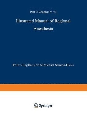 Illustrated Manual of Regional Anesthesia 1